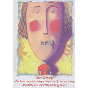 Birthday Greeting Card with Envelope (Happy Birthday! You know our folks always taught us...) - DollarFanatic.com