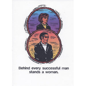 Encouragement Greeting Card with Envelope (Behind every successful man stands a woman.) - DollarFanatic.com