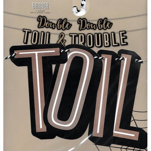 Horizon "Double Double Toil & Trouble" Banner (60") - DollarFanatic.com