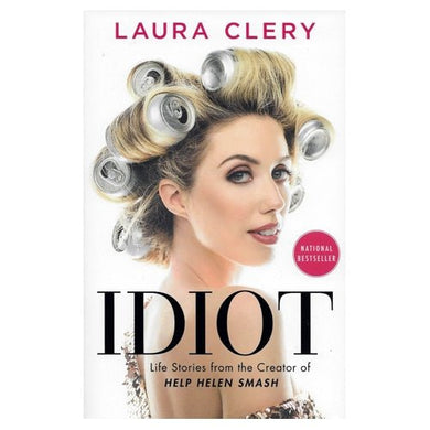 Idiot by Laura Clery (Paperback Book) - DollarFanatic.com