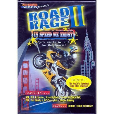 Road Rage II In Speed We Trust (DVD) Cycle Stunts Too Sick for the Streets! - DollarFanatic.com