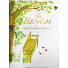 The Bench by Meghan, The Duchess of Sussex (Hardcover Book) - DollarFanatic.com