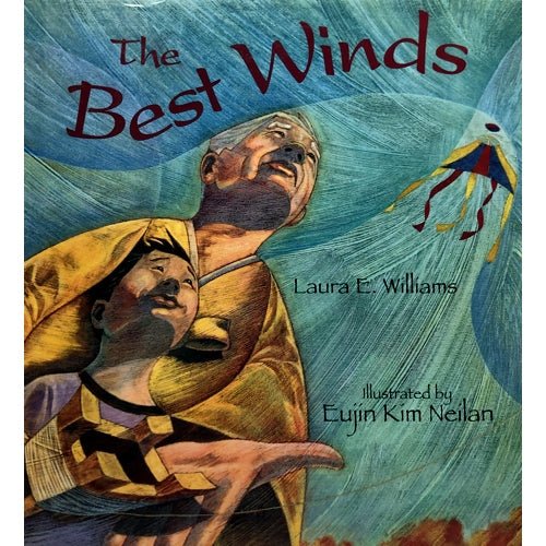 The Best Winds - Laura E. Williams (32 Pages) Hardcover Book - DollarFanatic.com