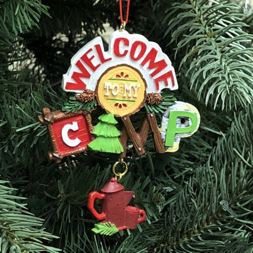 Welcome to My Camp Christmas Ornament (Friends & Family Collection) - DollarFanatic.com